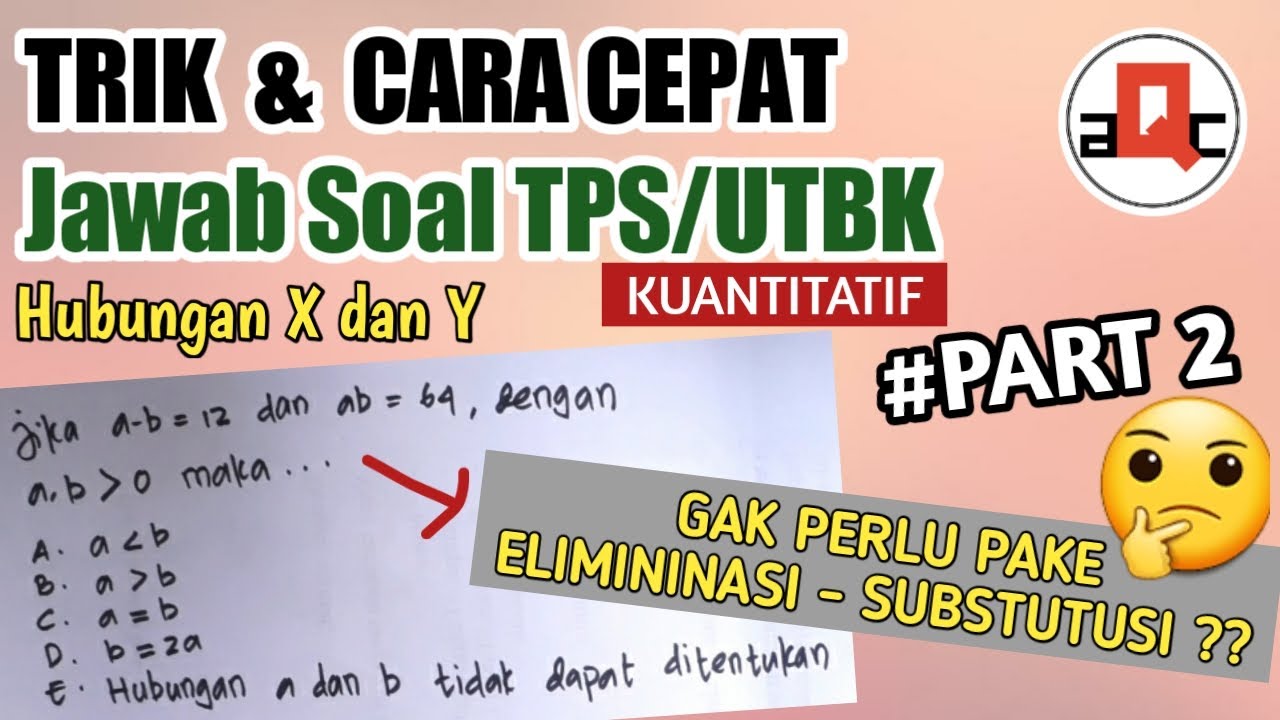 UTBK 2020 | Trik CEPAT Jawab Soal TPS Kuantitatif