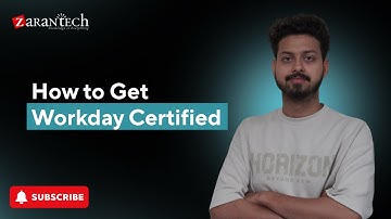 How to Get Workday Certified | ZaranTech
