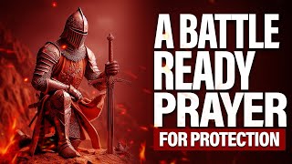 Extraordinary Protection Prayer Against Evil Plans | WARFARE PRAYERS TO BREAK SPIRITUAL STRONGHOLDS