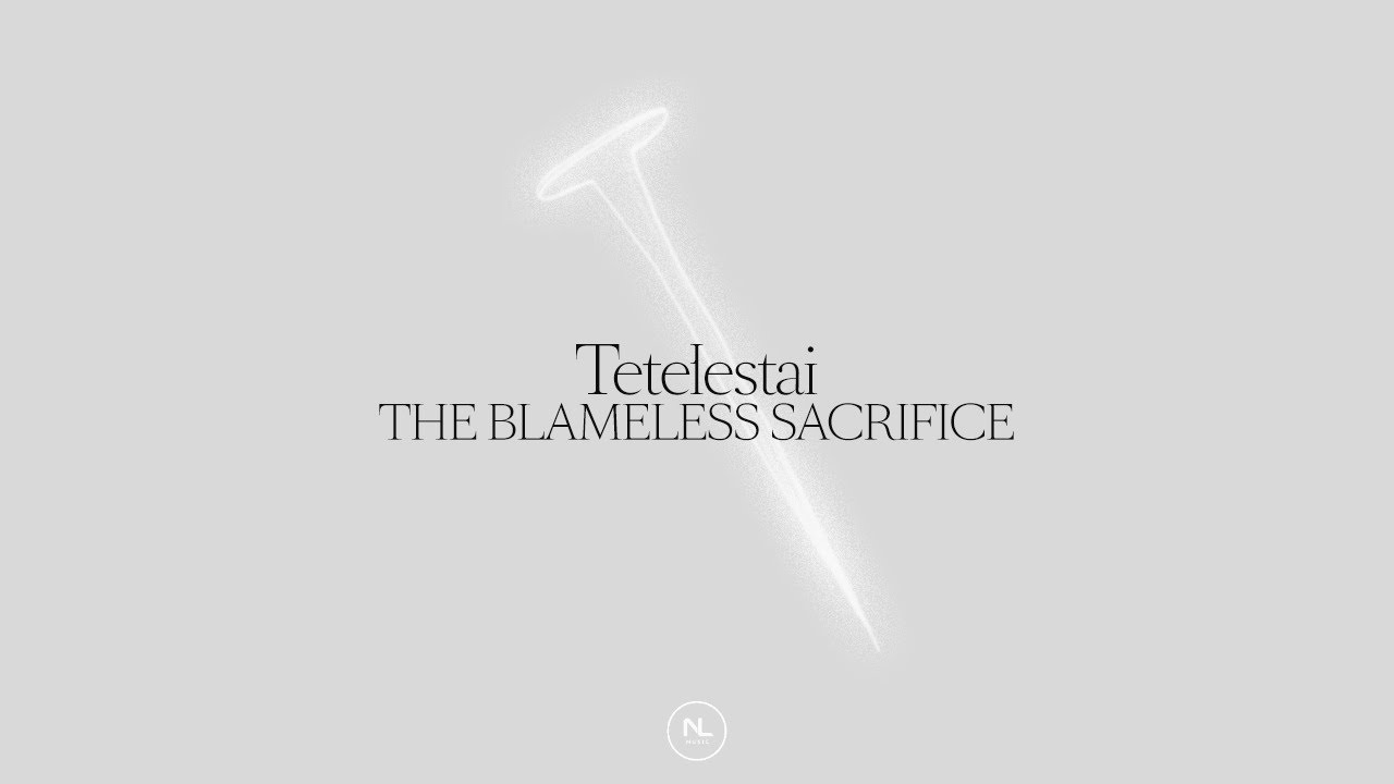 Tetelestai: The Blameless Sacrifice (Instrumental Soaking Music) - New Life Music