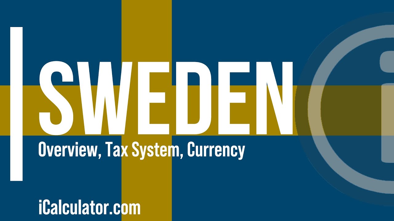 Sweden Tax System - A Brief Overview - YouTube