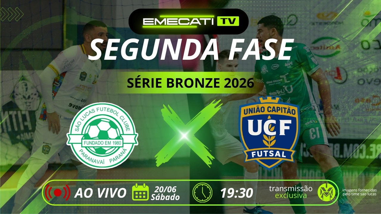 🏆 SÃO LUCAS FUTSAL X UNIÃO CAPITÃO | AO VIVO | SEGUNDA FASE | SÉRIE BRONZE 2026