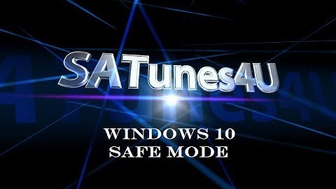 How to Boot Into Safe Mode in Windows 10 using MSConfig
