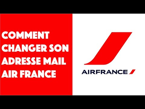 Comment changer son adresse mail Air France ?