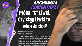 Jto Jak To Ogarnąć? Komentarze Widzów - Próba S Liwki. Czy Ciąg Liwki To Wina Jacka? Iza