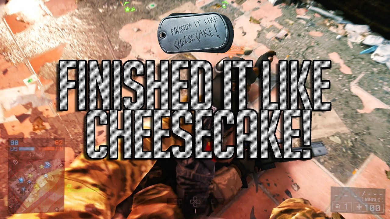 [CLIP] BF4 Finished it Like Cheese Cake! YouTube