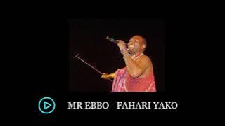 Mr Ebbo - Fahari yako (2002)