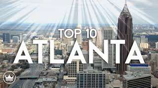 The Top 10 Best Things To Do in Atlanta, Georgia (2023)