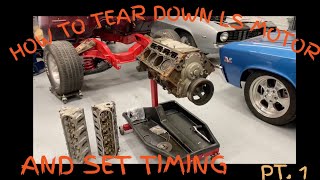 Tear Down and Setting Timing in LS pt.1
