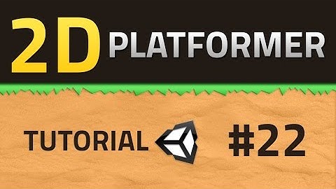 22. How to make a 2D Platformer - GUI - Unity Tutorial