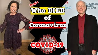 Famous People Who DIED of Coronavirus || COVID 19 Celebs Death