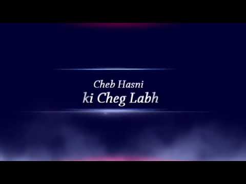 Cheb Hasni Raki Cheg Labhar