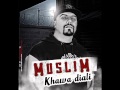 16 - Muslim - Lkhawa Dyali مسلم ـ الخـاوا ديـالي