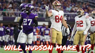 Will Tanner Hudson Make the 49ers Final Roster?