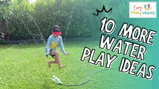 PLAY INSPIRATION | 10 MORE Fun and Easy Water Play Ideas for Kids: Outdoor Water Activities!