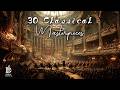 30 Immortal Melodies of Classical Music That Are Most LISTENED To | Mozart, Beethoven, Vivaldi, Bach