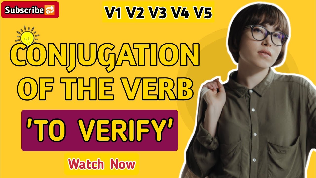 Verify Past And Past Participle Form V1 V2 V3 V4 V5 Form of Verify