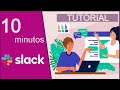 TUTORIAL SLACK ESPAÑOL 2021