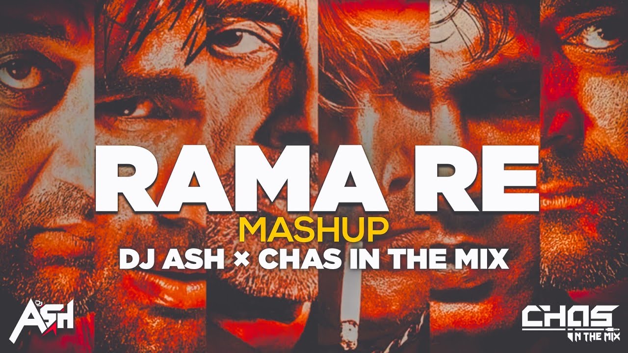 Rama Re Mashup Remix DJ Ash x Chas In The Mix  Trending Mix  Kaante  Dance Sutra 19