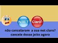 COMO CANCELAR A NET-como cancelar a claro net