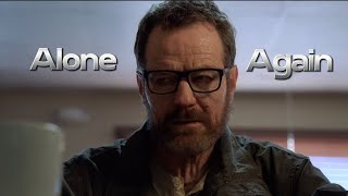 Alone again... | Walter White | 2K Edit