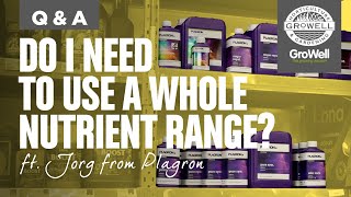 Do I Need To Use A Whole Nutrient Range | ft. Jorg from Plagron |  Q&A
