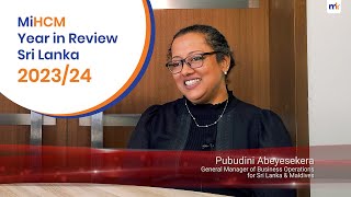 Unpacking FY 2023/24: MiHCM Sri Lanka Year in Review with GM Pubudini Abeyesekera
