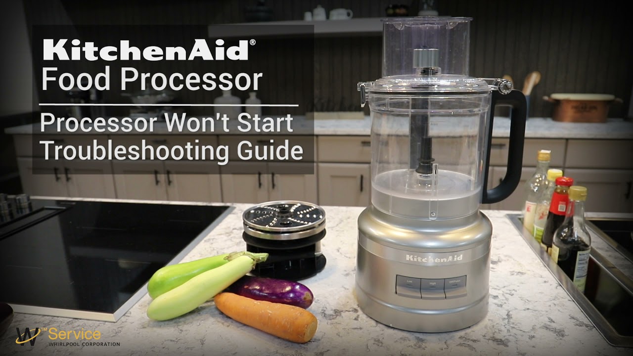 Food Processor Won't Troubleshooting Guide -