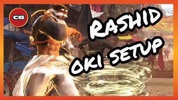 [ Street Fighter 6 ] Rashid Okizeme Setup