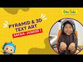 🚀 Safaa Successfully Creates Egypt Pyramid &amp; 3D Text | DIGIKIDZ