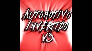 Automotivo Invertido v3 - DJ FNK