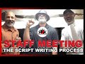 Staff Session: The Script Writing Process