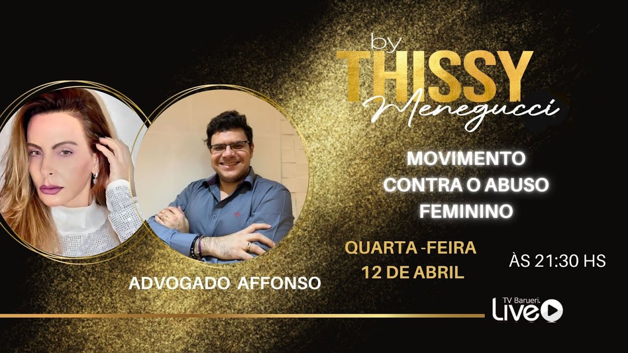 Movimento Contra O Abuso Feminino | Programa By Thissy Menegucci