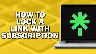 How To Lock a Link With Subscription On Linktree (Easiest Way) screenshot 5