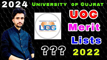 UOG Meirt Lists 2022 | UOG New Admission 2024 | UOG First Merit Lists Check ?