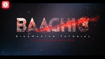 BAAGHI 3 Movie Trailer In Kinemaster || Free Intro Tutorial || Pixellab || Technical Bibhash Pro