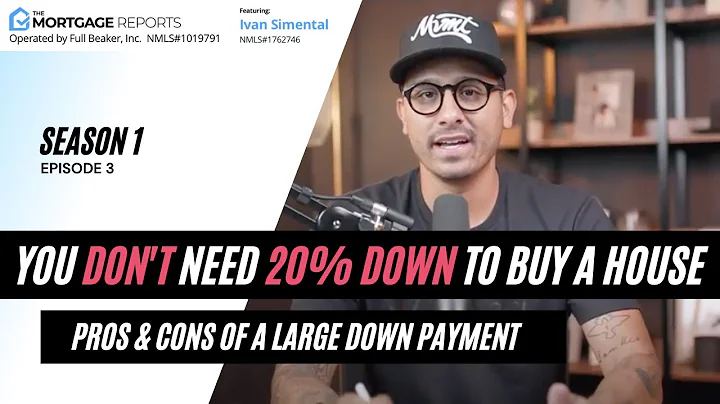 YOU DON'T NEED 20% DOWN TO BUY A HOUSE: pros & cons of a large down payment