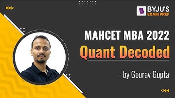 MAH CET 2022 | Quant Section Decoded | Ace Your CET MBA Preparation | BYJU