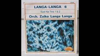 Ezali Na Tina pts 1&2 Voici L'Une Des Raretés de Sao Charly & Orchestre Zaïko Langa Langa