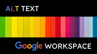 Add ALT Text to Google Docs, Slides, and Drawings