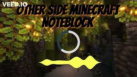 Minecraft Other Side By Lena Raine || Note Block Remix By Dain