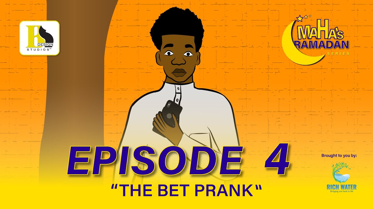 Maha’s Ramadan Series | Episode 4 | The Bet Prank - YouTube
