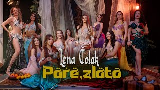 LENA COLAK - PARE, ZLATO (OFFICIAL VIDEO)