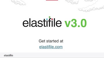 Introduction to Elastifile v3.0