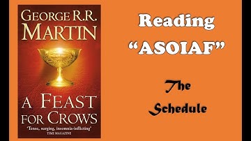 Reading ASOIAF - "A Feast for Crows" Schedule
