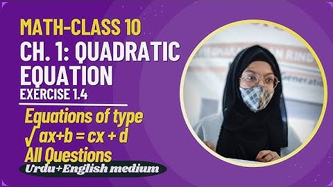10th Class Math | Chapter 1 - Exercise 1.4 | Quadratic Equation | All Questions| Day 11 | @SbEasyHai