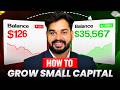 Best Way to Grow Small Capital in 2026 | If You Have a Small Account, Watch This