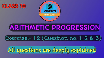 ARITHMETIC PROGRESSION || EXERCISE:- 1.2 (Question no. 1,2,3) || KARNATAKA STATE BOARD SYLLABUS.