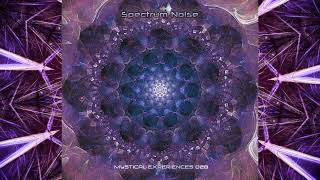 Spectrum Noise - Mystical Experiences 028
