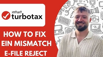 How to Fix an Ein Mismatch E file Reject  Turbotax Support Video  - 2025 (Quick & Easy)